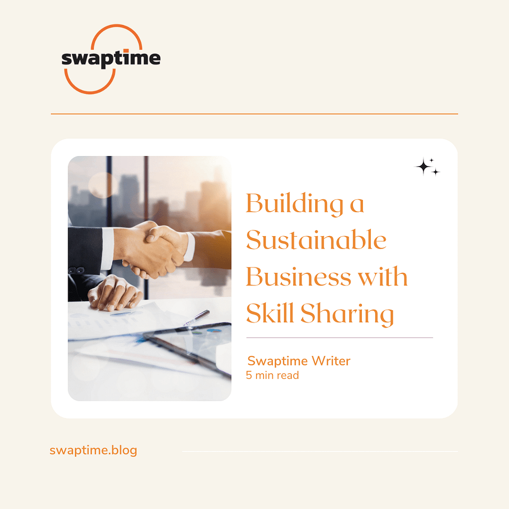 An image depicting Building a Sustainable Business with Skill Sharing
