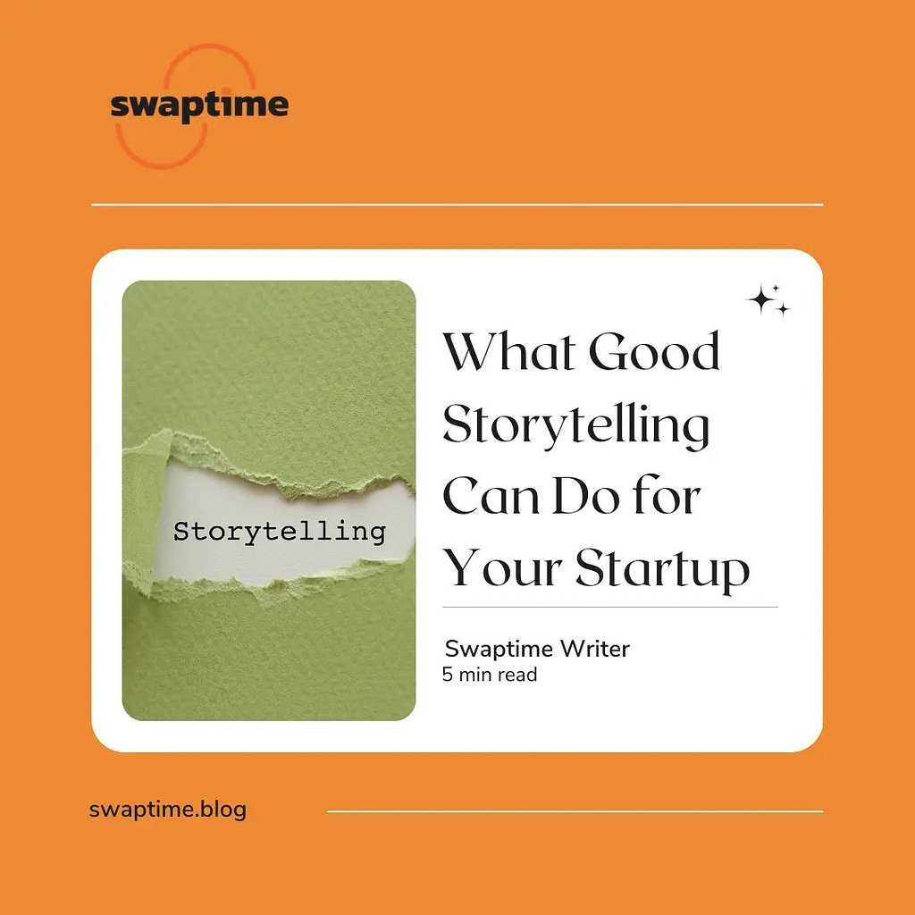 An image depicting What Good Storytelling Can Do for Your Startup