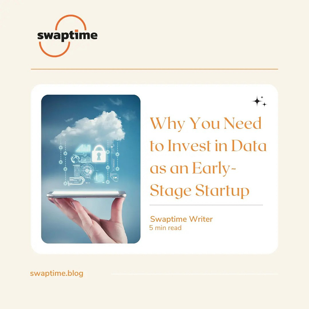 An image depicting 8 Reasons You Need to Invest in Data as an Early-Stage Startup